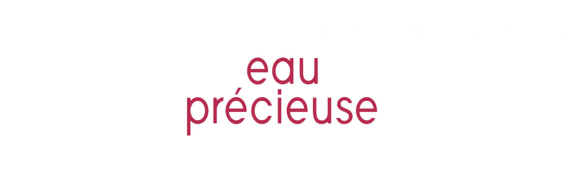 Eau précieuse
